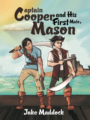 cover image of Captain Cooper and His First Mate, Mason